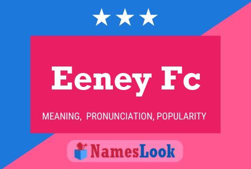 ملصق اسم Eeney Fc