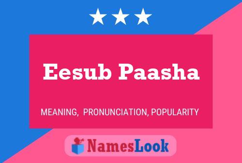 ملصق اسم Eesub Paasha