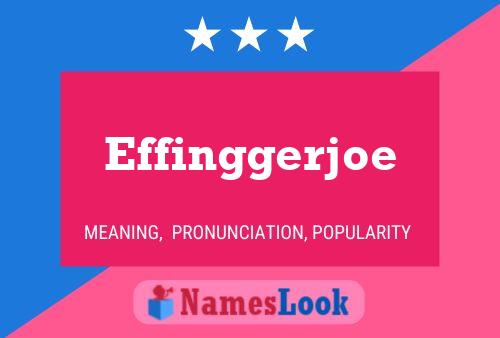 ملصق اسم Effinggerjoe