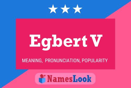 ملصق اسم Egbert V