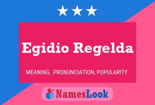 ملصق اسم Egidio Regelda