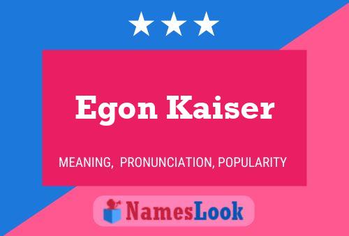 ملصق اسم Egon Kaiser