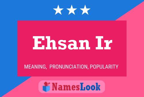 ملصق اسم Ehsan Ir