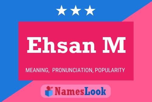 ملصق اسم Ehsan M