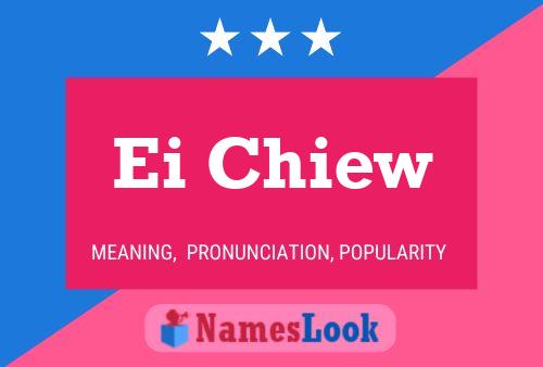 ملصق اسم Ei Chiew