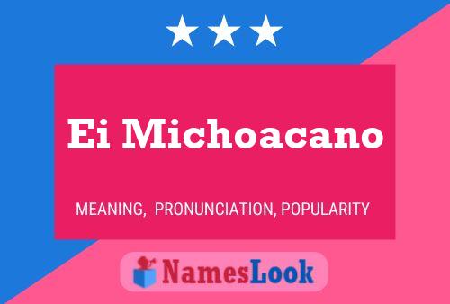 ملصق اسم Ei Michoacano