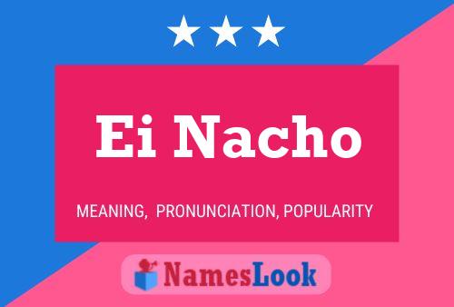 ملصق اسم Ei Nacho