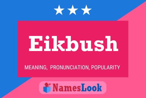 ملصق اسم Eikbush