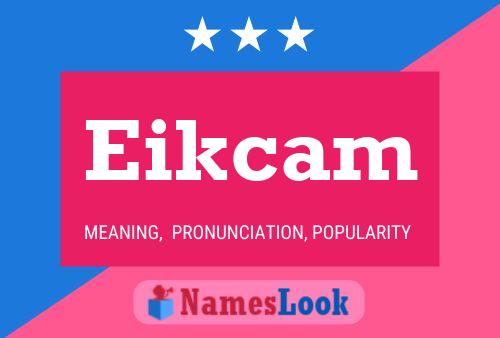 ملصق اسم Eikcam