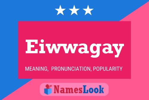 ملصق اسم Eiwwagay