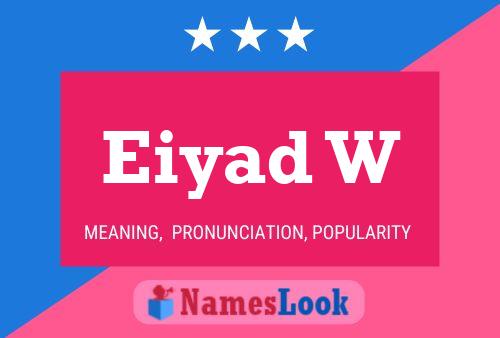 ملصق اسم Eiyad W