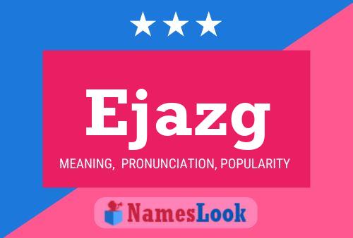 ملصق اسم Ejazg