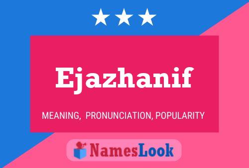 ملصق اسم Ejazhanif