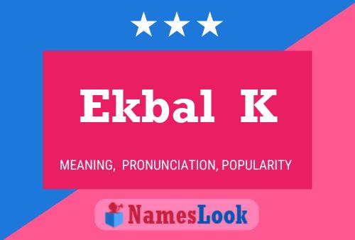 ملصق اسم Ekbal  K