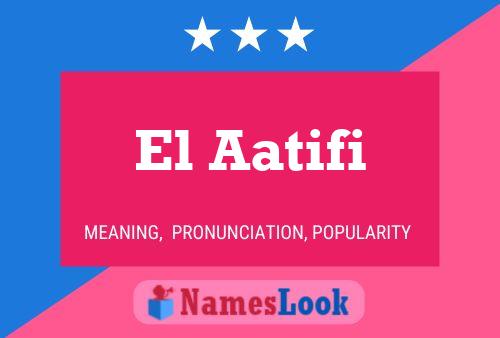 ملصق اسم El Aatifi