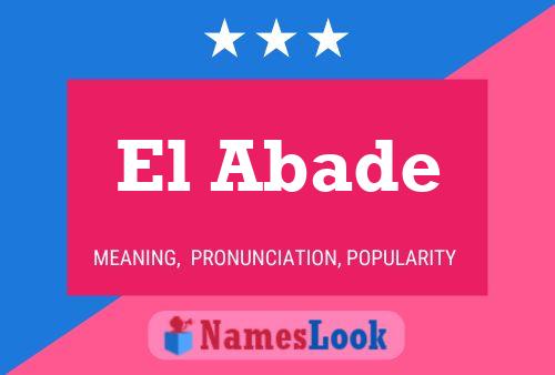 ملصق اسم El Abade