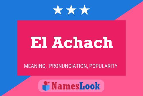 ملصق اسم El Achach