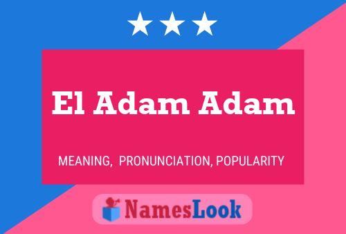 ملصق اسم El Adam Adam