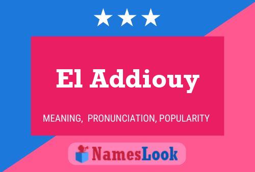 ملصق اسم El Addiouy