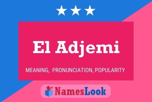 ملصق اسم El Adjemi