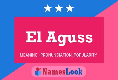 ملصق اسم El Aguss