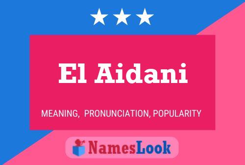 ملصق اسم El Aidani