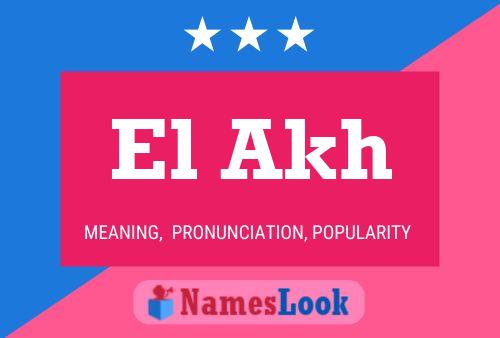 ملصق اسم El Akh