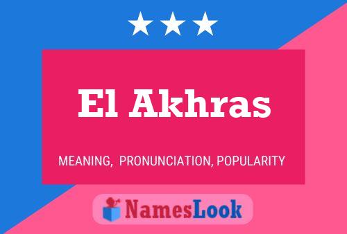 ملصق اسم El Akhras