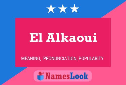 ملصق اسم El Alkaoui