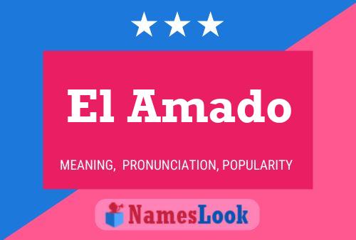 ملصق اسم El Amado