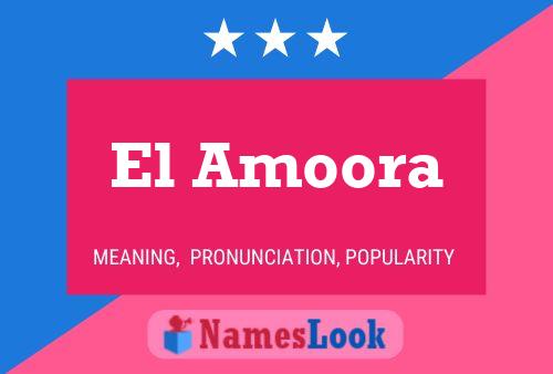 ملصق اسم El Amoora