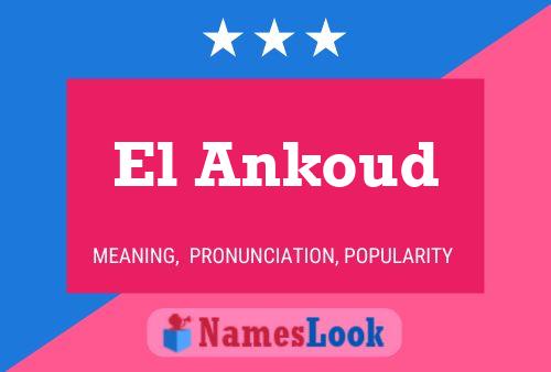 ملصق اسم El Ankoud