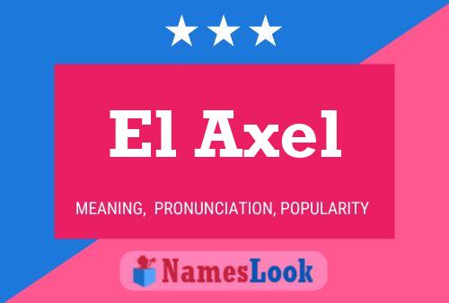 ملصق اسم El Axel