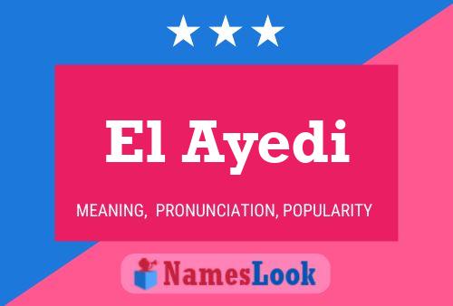 ملصق اسم El Ayedi