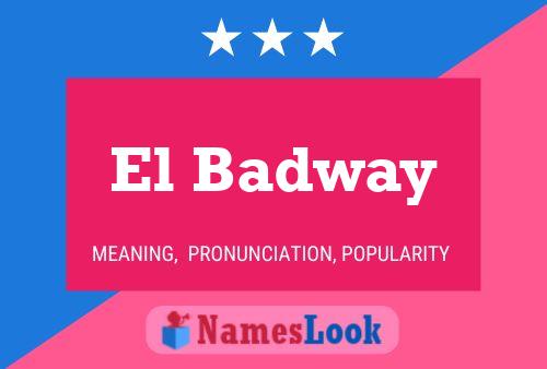 ملصق اسم El Badway