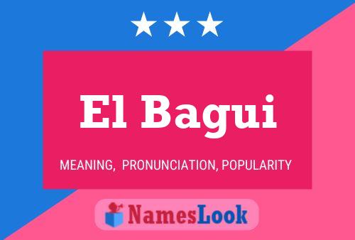 ملصق اسم El Bagui