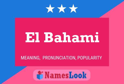 ملصق اسم El Bahami