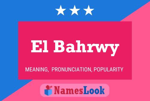 ملصق اسم El Bahrwy