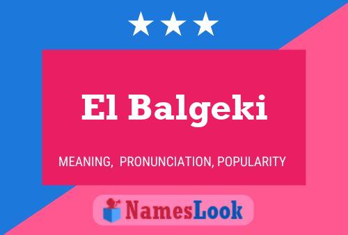 ملصق اسم El Balgeki