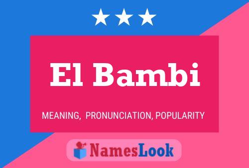 ملصق اسم El Bambi