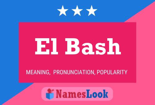 ملصق اسم El Bash