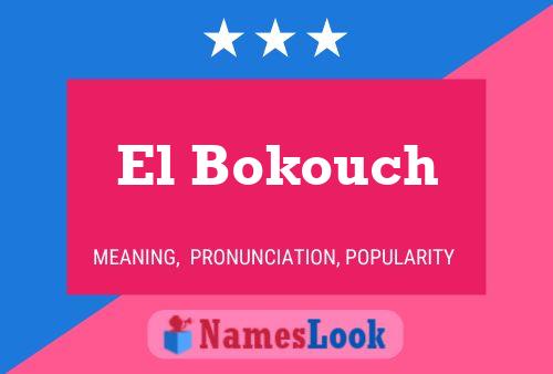 ملصق اسم El Bokouch