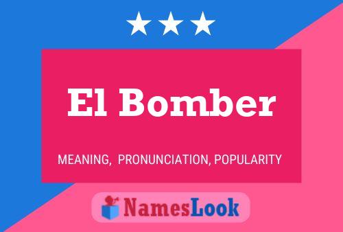 ملصق اسم El Bomber