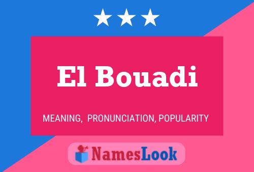 ملصق اسم El Bouadi