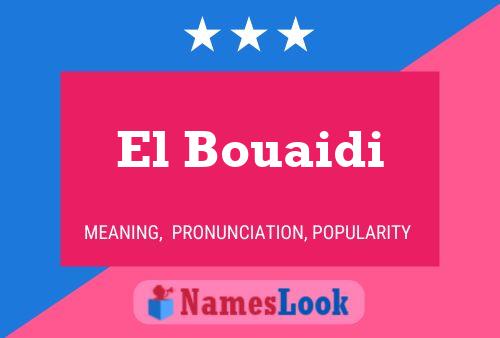 ملصق اسم El Bouaidi