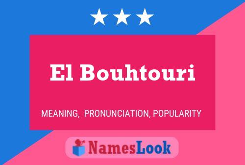 ملصق اسم El Bouhtouri