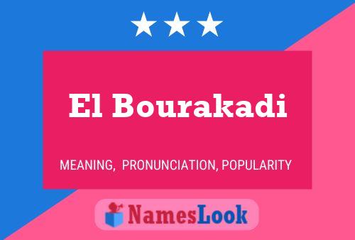 ملصق اسم El Bourakadi