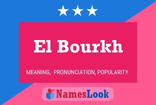 ملصق اسم El Bourkh