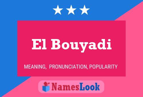 ملصق اسم El Bouyadi