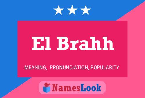 ملصق اسم El Brahh